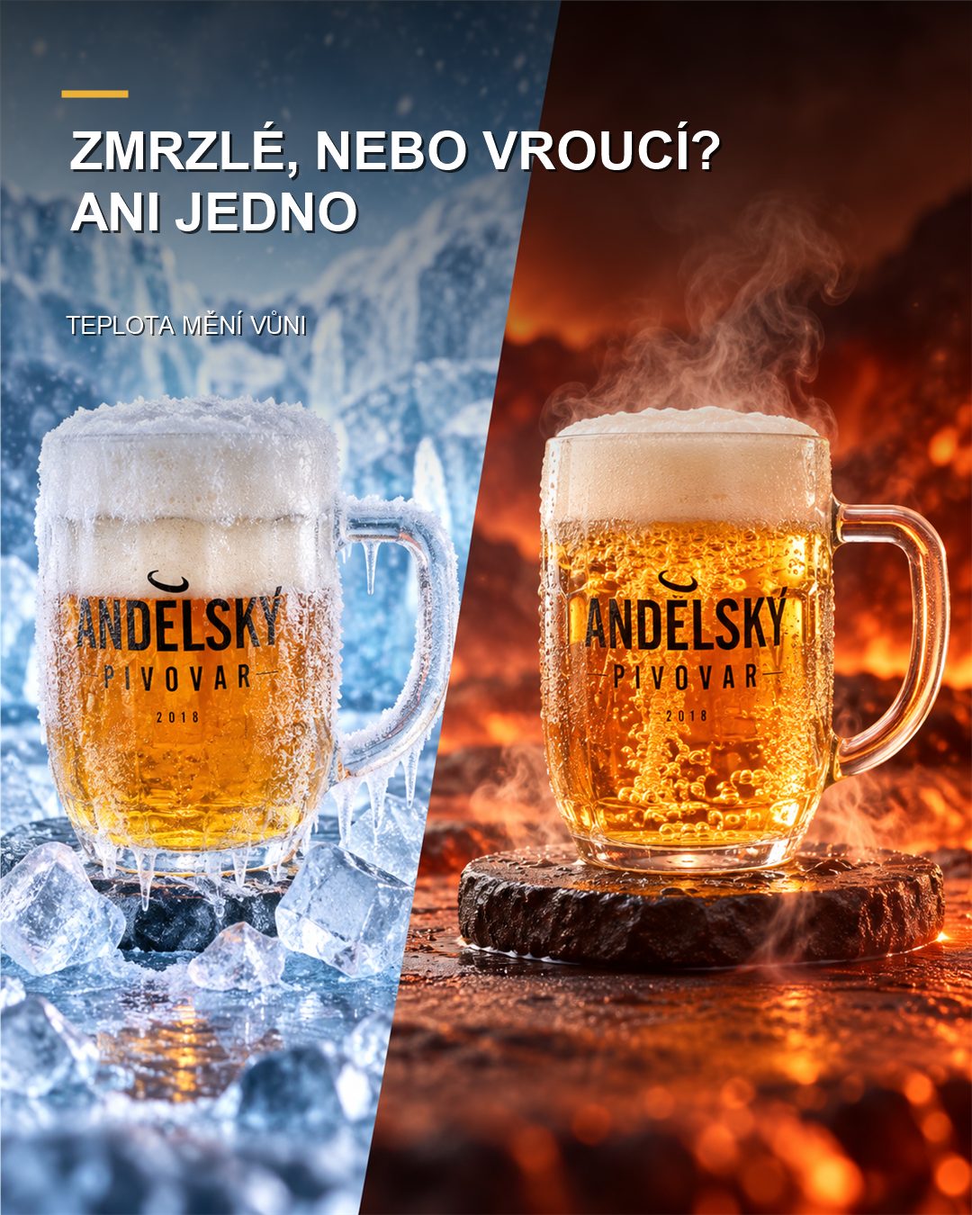 Dvojice fasetovaných půllitrů Andělského pivovaru v komické nadsázce: jeden je pokrytý námrazou a rampouchy, druhý bublá v oranžovém horku.